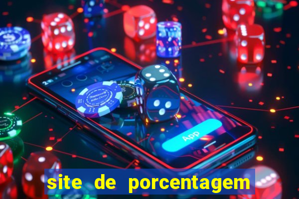 site de porcentagem de jogos slots